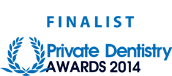 Finalist Private Dentist Awards 2014